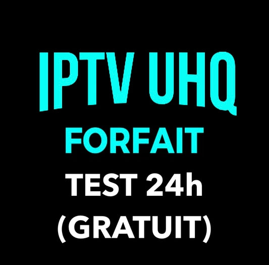 PACK TEST IPTV (24h)